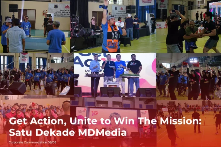 Get Action, Unite to Win The Mission: Satu Dekade MDMedia